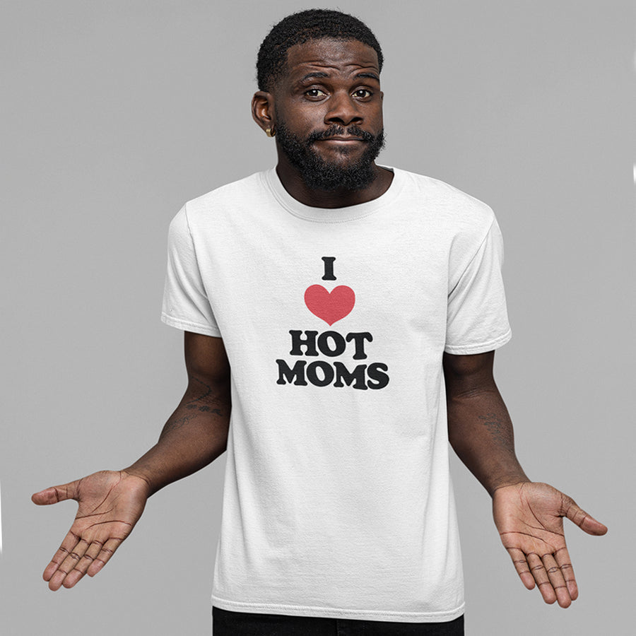 I love hot moms gildan unisex t-shirt