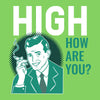 High how are you gildan unisex t-shirt