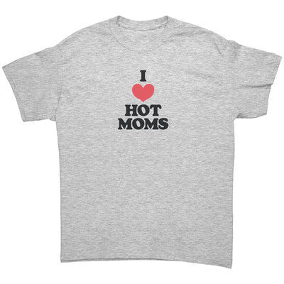 I love hot moms gildan unisex t-shirt