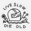 Live Slow Die Old Snail Canvas Unisex Long Sleeve Shirt