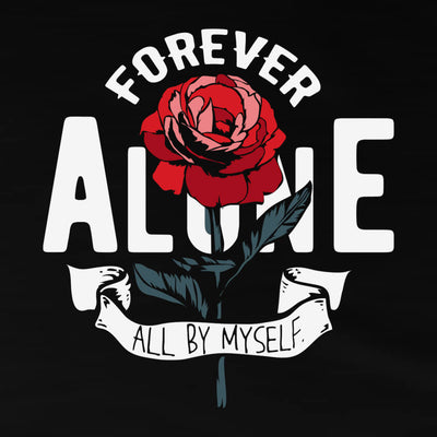 Forever alone rose gildan unisex t-shirt