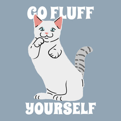 Go fluff yourself gildan unisex t-shirt