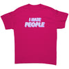 I hate people unisex t-shirt