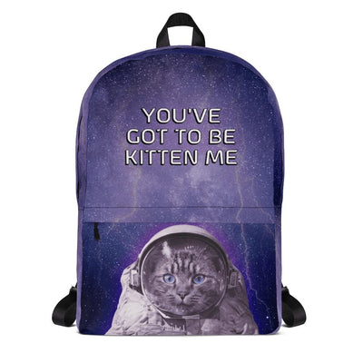 You've got to be kitten me backpack - HISHYPE