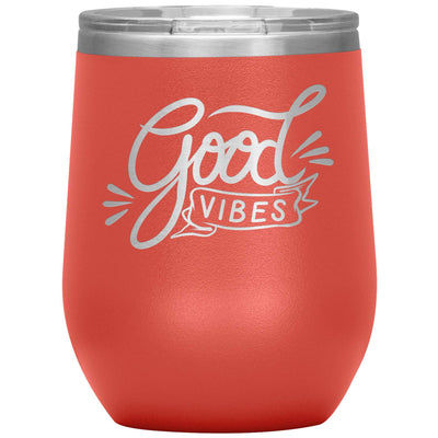 Good vibes wine tumbler - HISHYPE