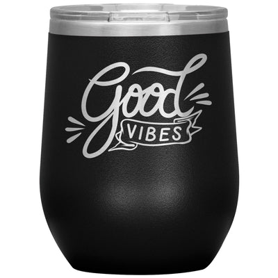 Good vibes wine tumbler - HISHYPE