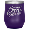 Good vibes wine tumbler - HISHYPE