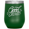 Good vibes wine tumbler - HISHYPE