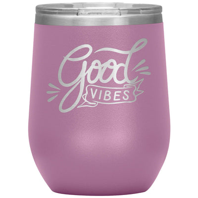 Good vibes wine tumbler - HISHYPE