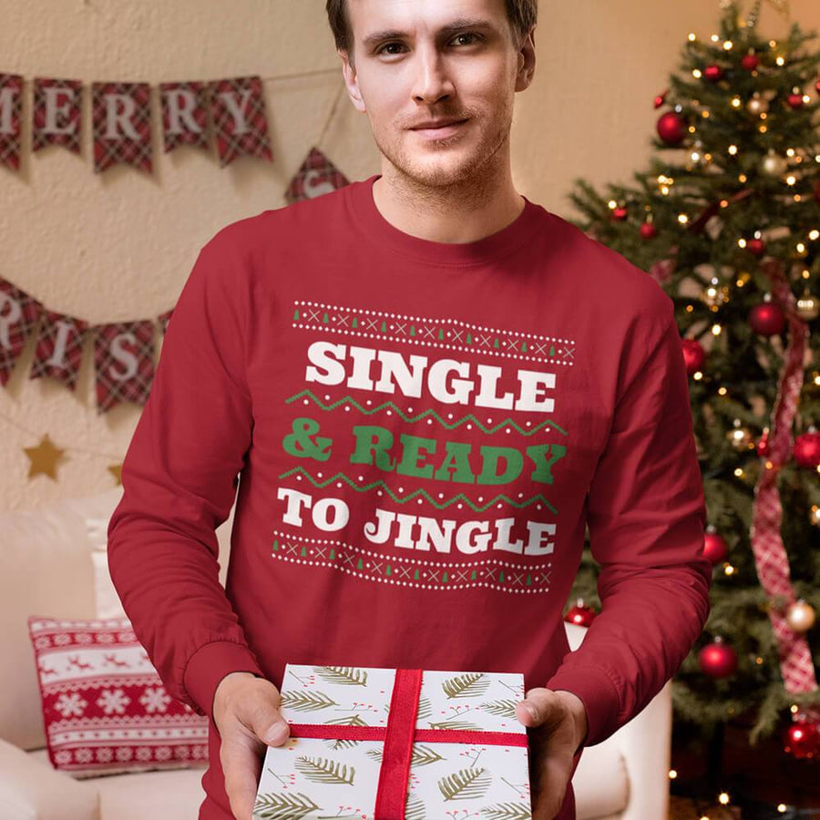 Single & ready to jingle long sleeve shirt - HISHYPE