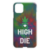 High 'till I die iPhone cases - HISHYPE