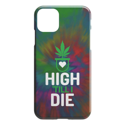 High 'till I die iPhone cases - HISHYPE