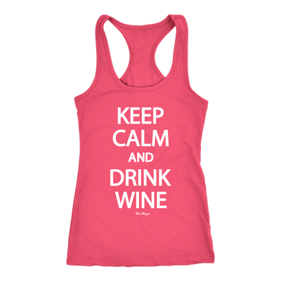 Keep calm and drink wine next level racerback tank