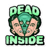 Dead inside split bubble-free sticker - HISHYPE