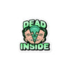 Dead inside split bubble-free sticker - HISHYPE