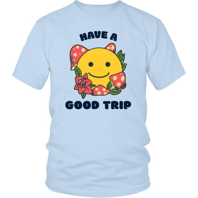 Have a good trip mushroom smiley district unisex shirt - HISHYPE