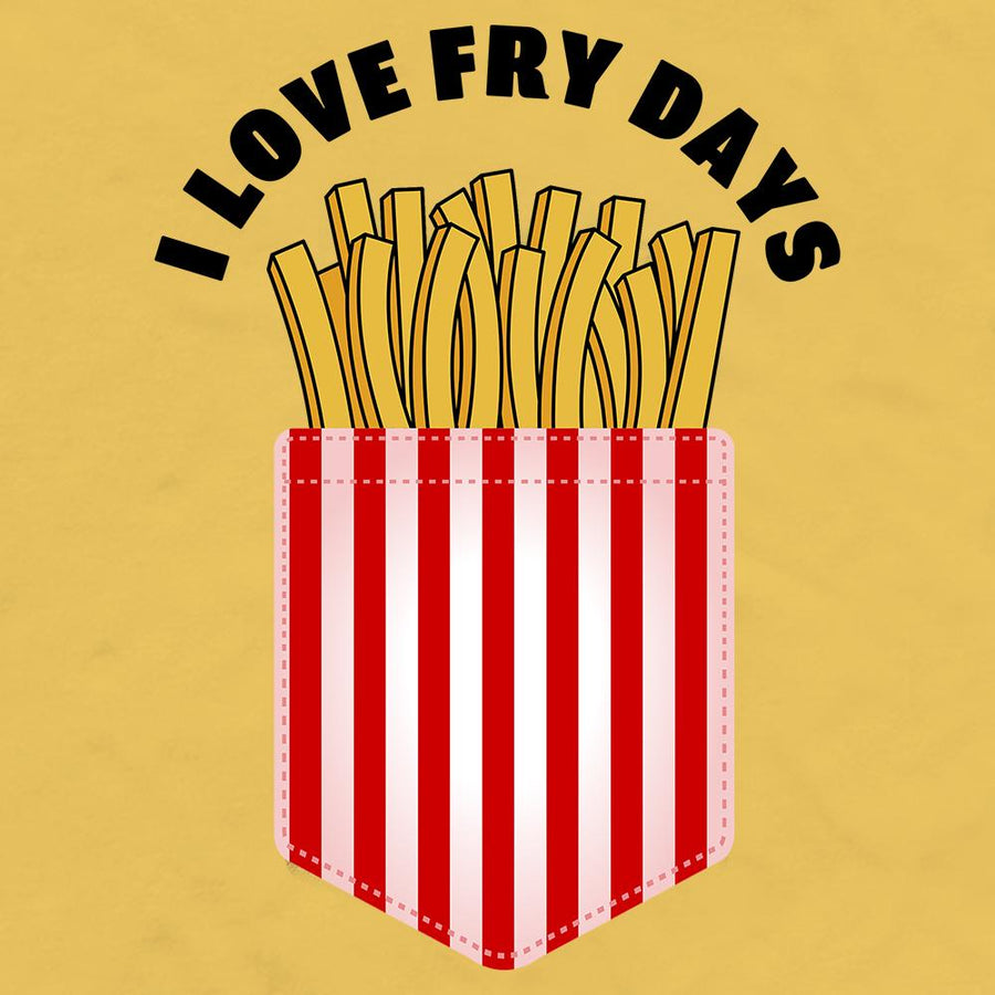 I love fry days French fries printed pocket short-sleeve unisex t-shirt - HISHYPE